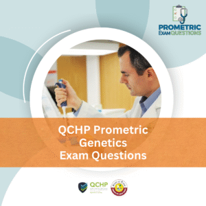 QCHP Prometric Genetics Exam Questions
